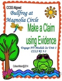Bullfrog at Magnolia Circle; Module 2a Unit 1 3rd grade