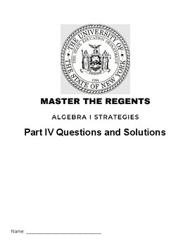 Preview of NYS Algebra I Regents Exam Part IV Questions with Solutions