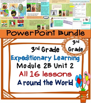 Preview of Expeditionary Learning 3rd Grade PowerPoint Bundle Module 2B Unit 2 Lesson 1- 16