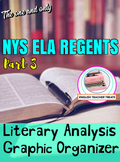 NYS ELA REGENTS PREP! Part 3 Literary Analysis Graphic Organizer
