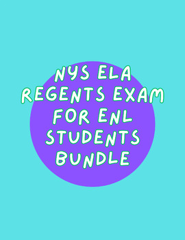 Preview of NYS ELA Regents Exam for ENL Students Bundle