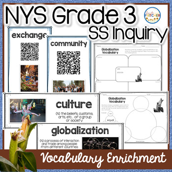 Preview of NYS Grade 3 SS Inquiry: Globalization Vocabulary Enrichment