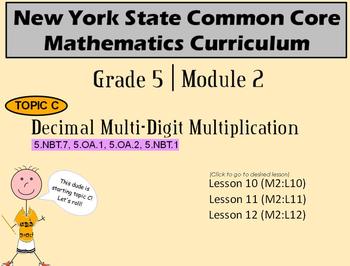 Preview of NYS Grade 5 Math Module 2 Topic C Lessons 10-12