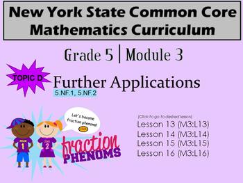 Preview of NYS Grade 5 Math Module 3 Topic D Lessons 13-16