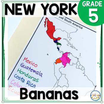 Preview of NYS Grade 5 Social Studies Inquiry | Bananas | Fair Trade | Child Labor