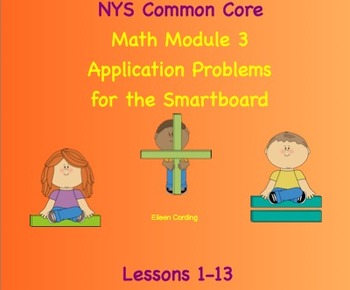 Preview of NYS Math Module 3 Application/ Word Problems for first grade(Smartboard)