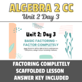 NYS Regents: Factoring Completely Scaffolded Lesson & Answ