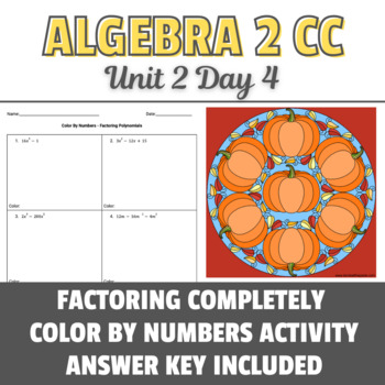 Preview of NYS Regents: Fall Factoring Color By Numbers Scaffolded Activity & Answer Key