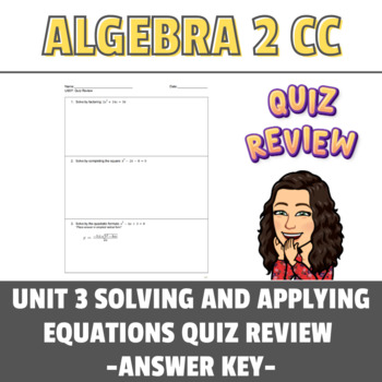 Preview of NYS Regents: Solving and Applying Equations Unit 3 Quiz Review - ANSWER KEY