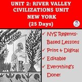 NYS UNIT 2 RIVER VALLEY CIVILIZATIONS REGENTS-BASED LESSON