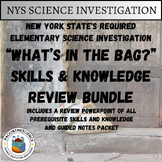 NYS's Elementary Science Investigation "What's in the Bag?