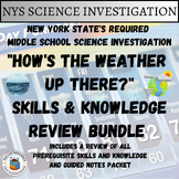 NYS's Middle School Investigation "How's the Weather Up Th