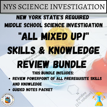 Preview of NYS's Middle School Science Investigation "All Mixed Up!" Review Bundle