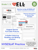 NYSESLAT Practice Grades 1-2 Set B - English Language Prof