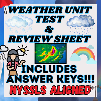 Preview of NYSSLS Meteorology Unit: Exam & Review Sheet for Weather Mastery