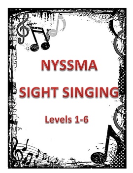 Preview of NYSSMA Levels 1-6 Sight Singing