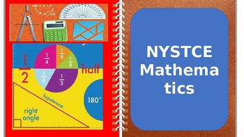 Preview of NYSTCE Mathematics - Exam Preparation
