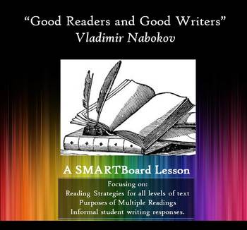 Preview of Nabokov: Good Readers and Good Writers - SMARTBoard Presentation