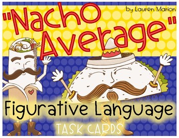 Preview of Nacho Average Figurative Language Task Cards