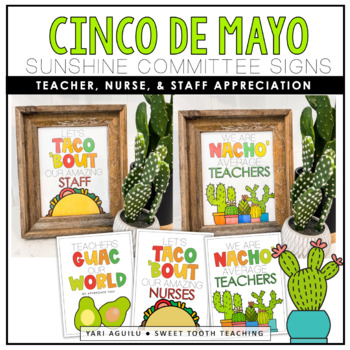 Preview of Nacho' Average Teachers-Cinco de Mayo Signs (nurse, teacher, staff appreciation)