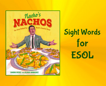 Preview of Nacho's Nachos - Sight Word / Picture Vocabulary Cards for ESOL and Primary