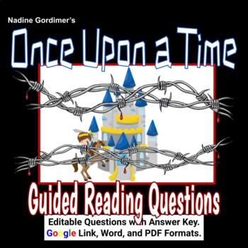 Preview of Nadine Gordimer's "Once Upon A Time" Guided Reading/Story Analysis *Google Doc*