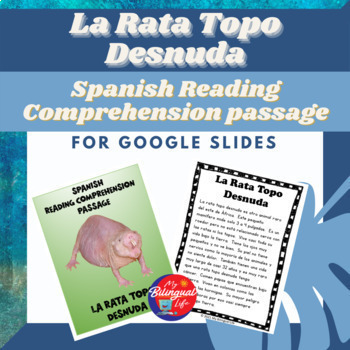 Preview of Naked Mole Rat - Spanish Reading Comprehension Activity for Google Slides