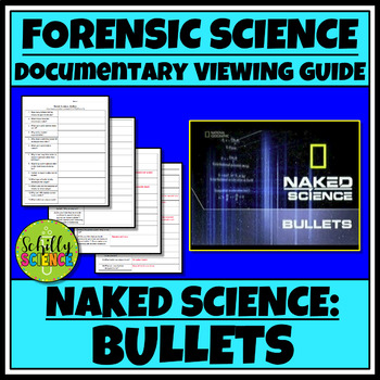 Preview of Ballistics Worksheet - Documentary: Naked Science - Bullets