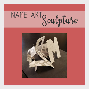 Name Art Sculpture By The Magic Art Room Teachers Pay Teachers