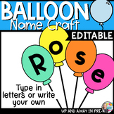 Name Craft - Balloon Activity - All About Me - Back to Sch