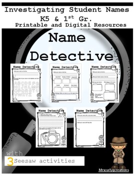Name Detective - Printable Activities & Digital Seesaw Activities