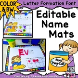 Name Practice on Editable Activity or Play Dough Mats