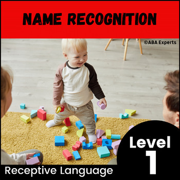 Preview of Name Recognition: ABA Speech Program to Teach a Child to Respond to their Name