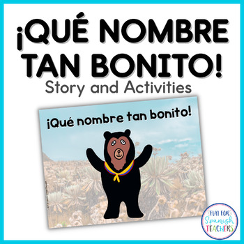 Preview of Name Story in Spanish: to learn ¿Cómo te llamas? : ¡Qué nombre tan bonito!