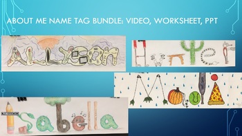 Preview of Name Tag Project Bundle- video, worksheet, powerpoint