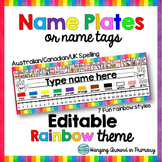 EDITABLE Name Tags / Name Plates - UK/Canadian Spelling - Rainbow