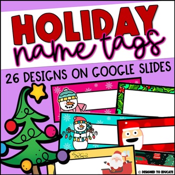 Preview of Name Tags for Students or Bulletin Boards - Holiday, Christmas & Winter Themed