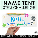 Name Tent STEM Challenge- First Day of School Activity