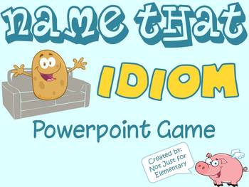 Preview of Name That Idiom Powerpoint Game