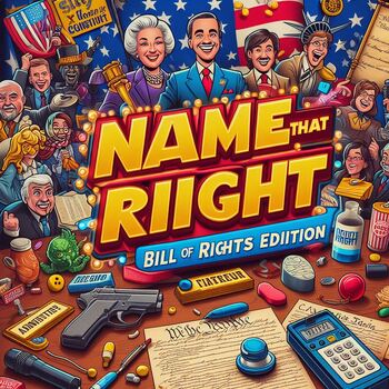 Preview of Name That Right! (Bill of Rights Edition)