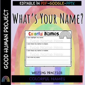 Preview of Name Writing Practice - Colorful Names - Beginning Writers | EDITABLE
