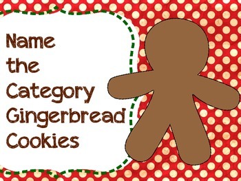 Preview of Name that Category Gingerbread Cookies
