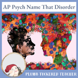 Name that Disorder (Abnormal Psychology)