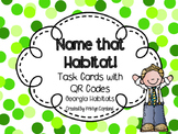 Name that Habitat! QR Code Task Cards