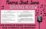 Name that Tune: Sentence Review (Simple, Compound and Comp