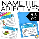 Name the Adjectives - Identifying Adjectives Task Cards an