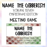 Name the Gibberish - Christmas: Virtual Meeting Game | Dis