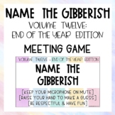 Name the Gibberish - End of the Year