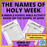 Names of Holy Week: A Middle School Bible Activity Based o