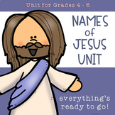 Names of Jesus Unit